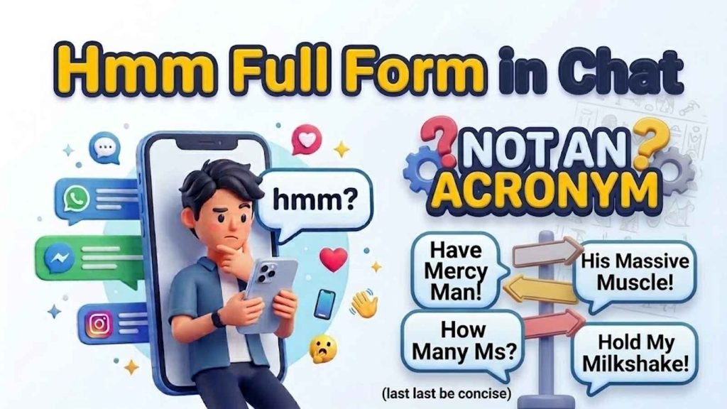 Hmm Full Form In Chat