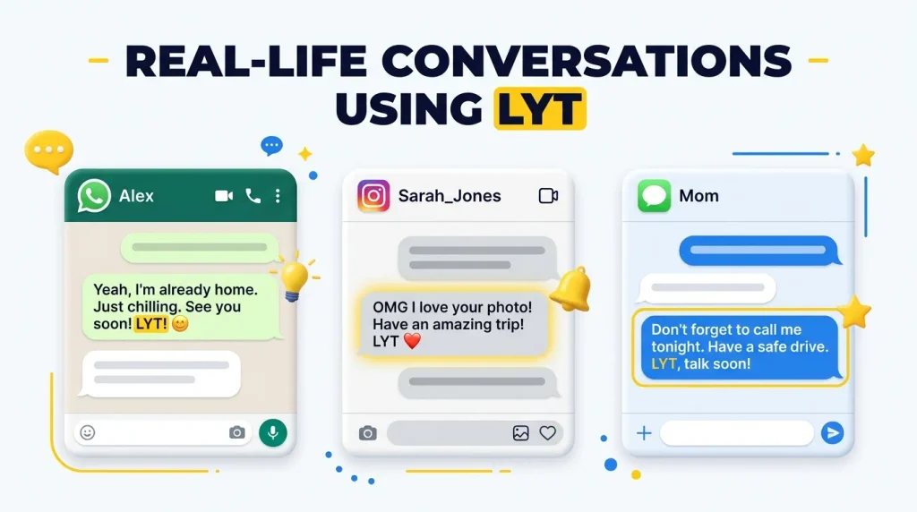 Real-Life Conversations Using LYT