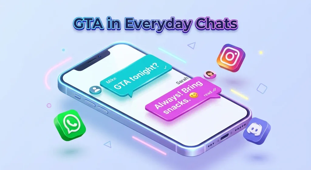 GTA Meaning in Chat and Texting